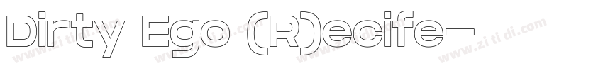 Dirty Ego (R)ecife字体转换